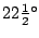 $22\frac12{}^\circ $