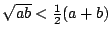 $\sqrt{ab}<\frac12(a+b)$