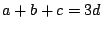 $a+b+c=3d$