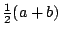 $\frac12(a+b)$