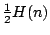 $\frac12H(n)$
