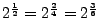 $2^{\frac12}=2^{\frac24}=2^{\frac36}$
