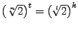 $\bigl(\sqrt[n]2\bigr)^t= \bigl(\sqrt[l]2\bigr)^k$