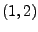 $(1,2)$