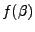 $f(\beta)$
