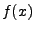 $f(x)$