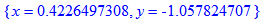 {x = .4226497308, y = -1.057824707}