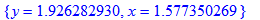 {y = 1.926282930, x = 1.577350269}