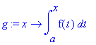g := x -> int(f(t),t = a .. x)
