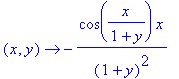 (x, y) -> -cos(x/(1+y))*x/(1+y)^2